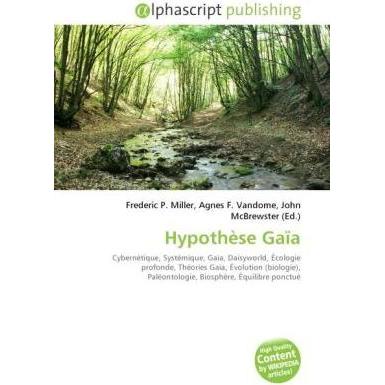 Hypothèse Gaïa, Fachbücher von Agnes F. Vandome, Frederic P. Miller, John McBrewster