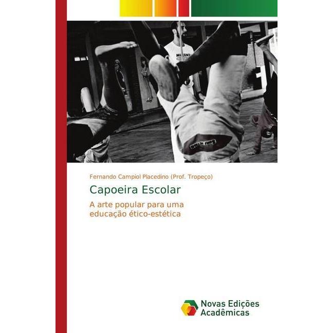 Capoeira Escolar, Fachbücher von Fernando Campiol Placedino