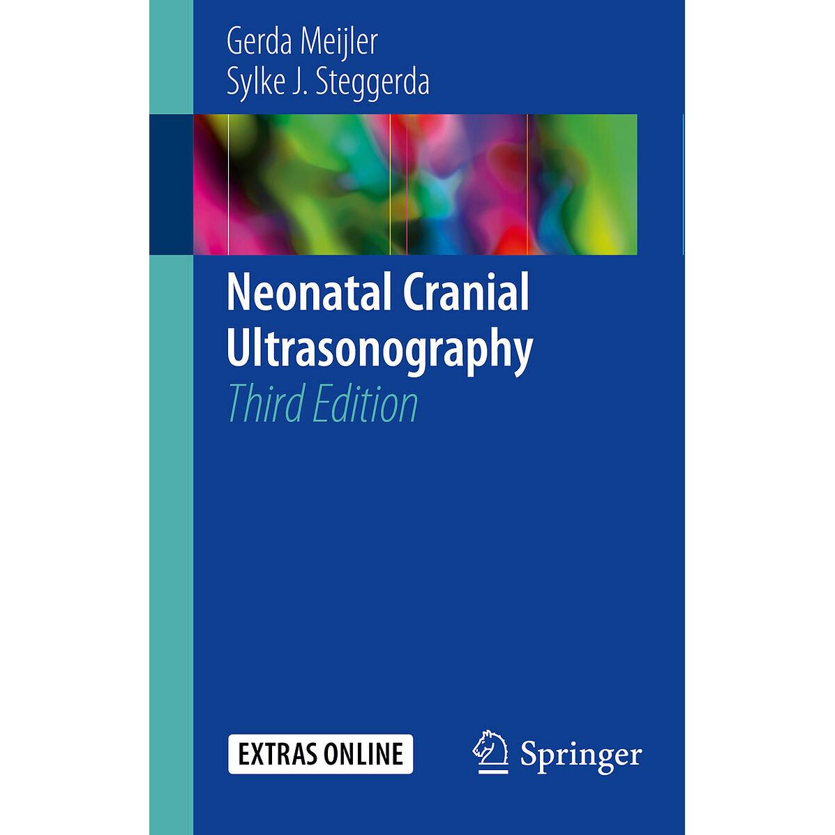 Neonatal Cranial Ultrasonography, Fachbücher von Gerda Meijler, Sylke J. Steggerda