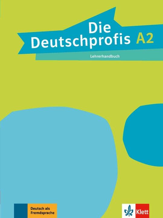 Produktbild Die Deutschprofis A2. Lehrerhandbuch (Deutsch, Tünde Sárvári, 2017)