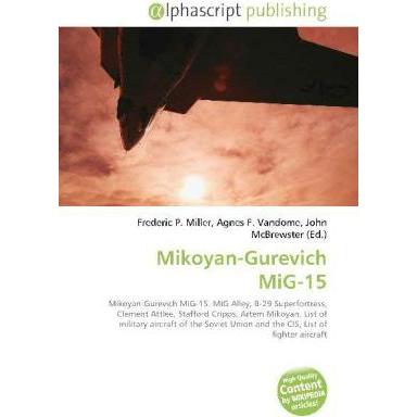 Mikoyan-Gurevich MiG-15, Fachbücher von Agnes F. Vandome, Frederic P. Miller, John McBrewster