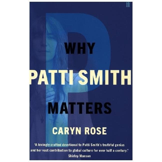 Why Patti Smith Matters, Fachbücher von Caryn Rose