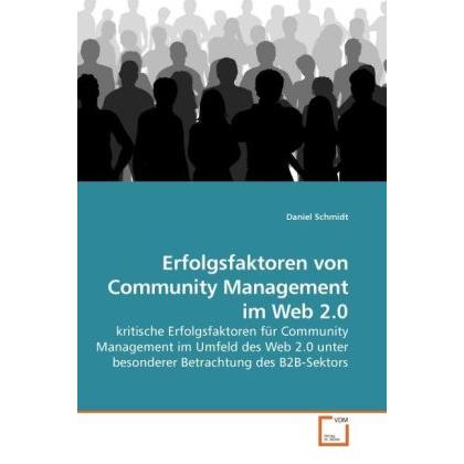 Thumbnail - Erfolgsfaktoren von Community Management im Web 2.0, Fachbücher von Daniel Schmidt