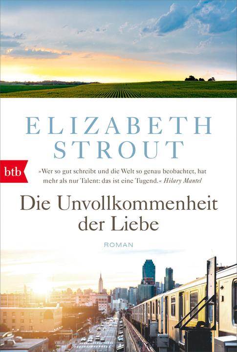 Produktbild Die Unvollkommenheit der Liebe (Deutsch, Elizabeth Strout, 2018)