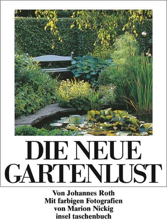 Produktbild Die neue Gartenlust (Deutsch, Johannes Roth, 1994)