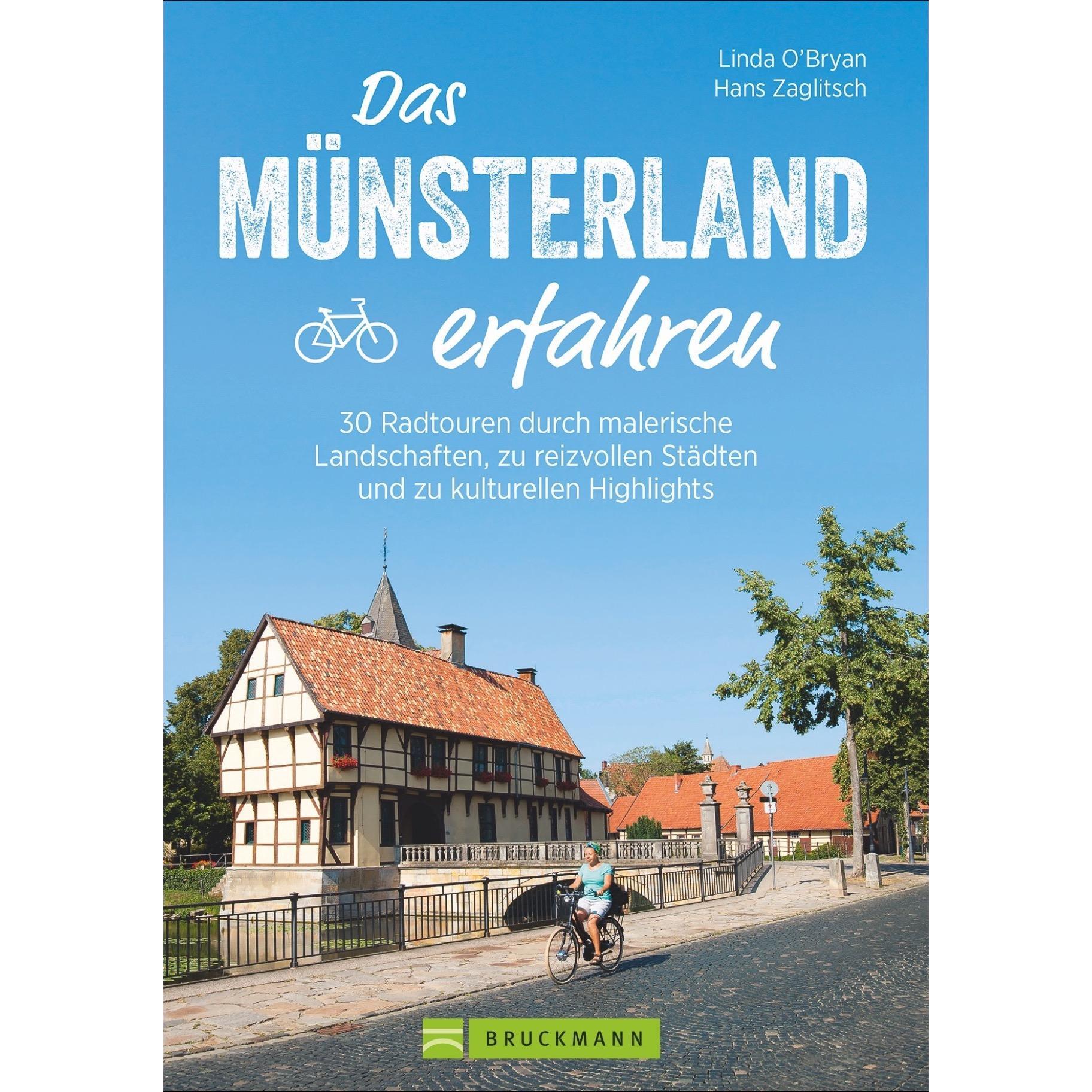 Das Münsterland erfahren, Ratgeber von Hans Zaglitsch, Linda O'Bryan