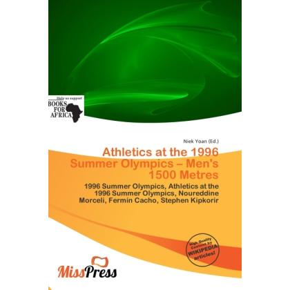 Athletics at the 1996 Summer Olympics - Men's 1500 Metres, Ratgeber von Niek Yoan