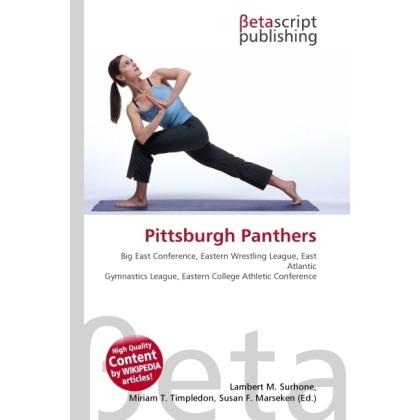Pittsburgh Panthers, Ratgeber von Lambert M. Surhone, Miriam T. Timpledon, Susan F. Marseken