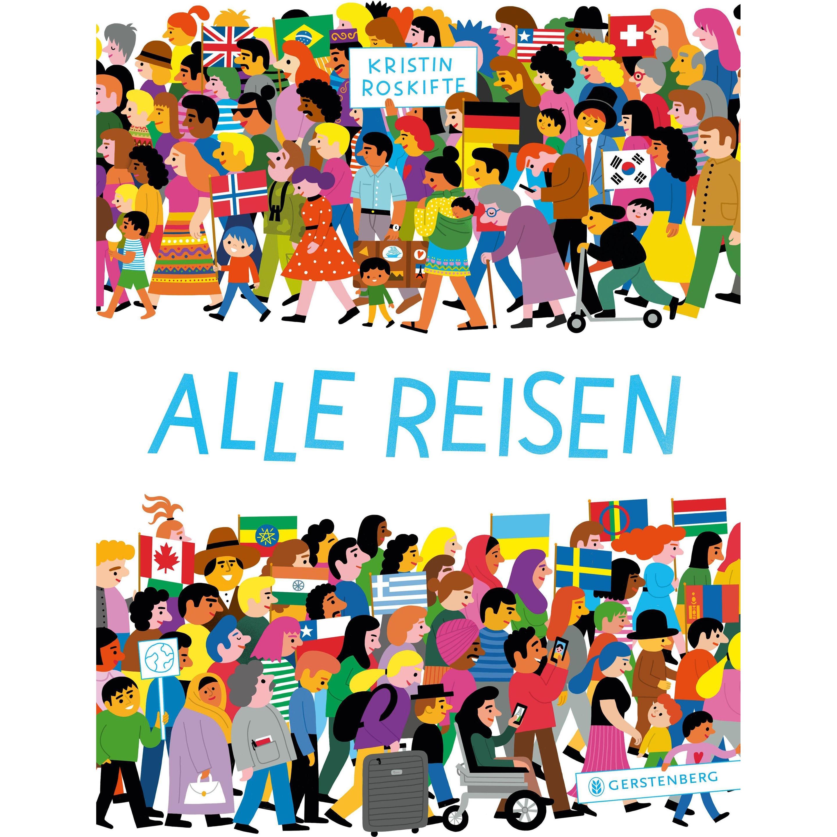 Alle reisen, Kinderbücher von Kristin Roskifte, Maike Dörries