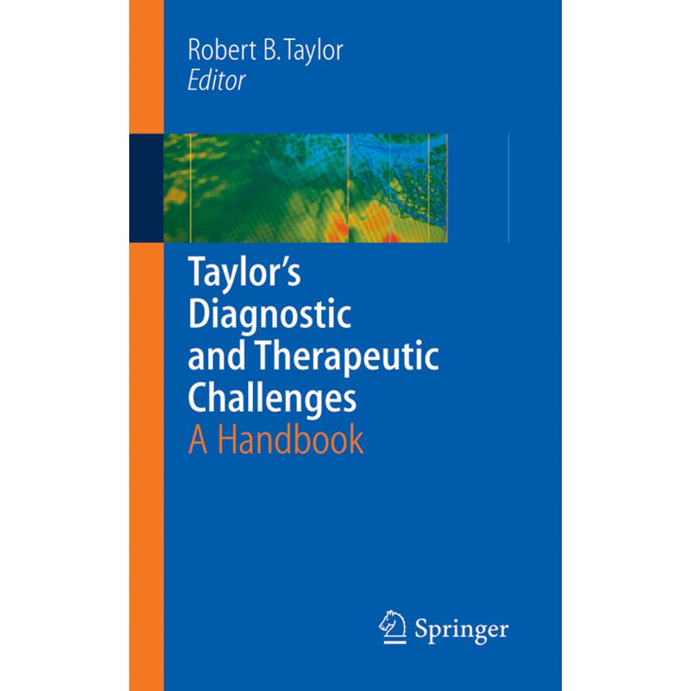 Taylor's Diagnostic and Therapeutic Challenges, Fachbücher von Robert B. Taylor