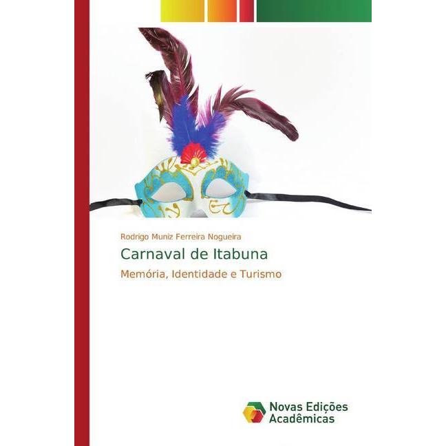 Carnaval de Itabuna, Fachbücher von Rodrigo Muniz Ferreira Nogueira