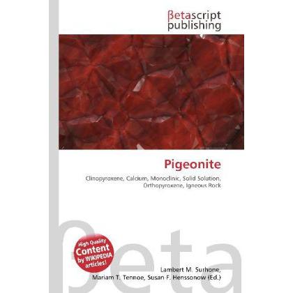 Thumbnail - Pigeonite, Fachbücher von Lambert M. Surhone, Mariam T. Tennoe, Susan F. Henssonow
