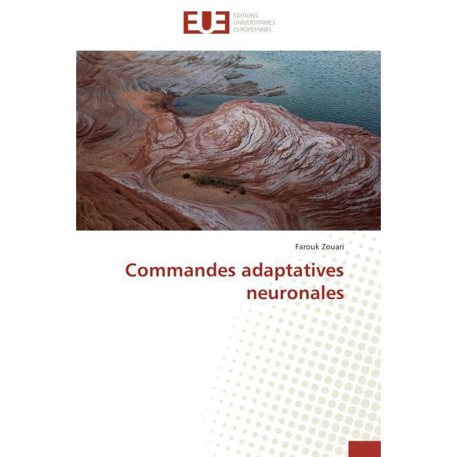 Commandes adaptatives neuronales, Fachbücher von Farouk Zouari