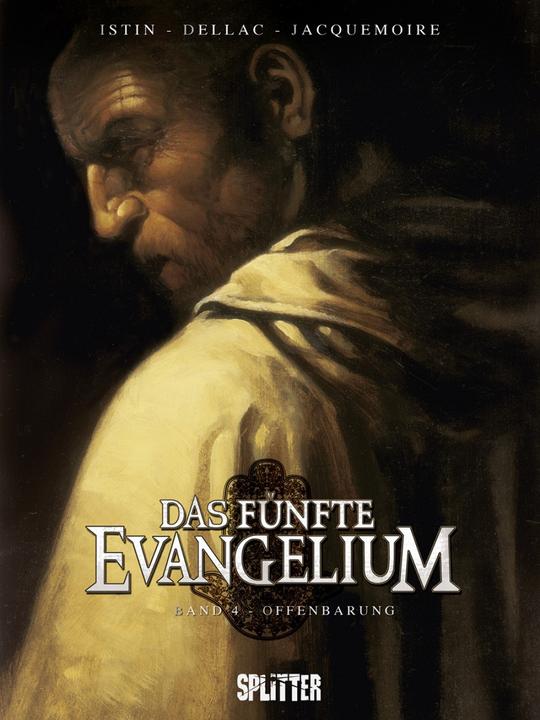 Produktbild Das Fünfte Evangelium 04. Offenbarung (Deutsch, Jean-Luc Istin, Roberto J. Viacava, 2015)