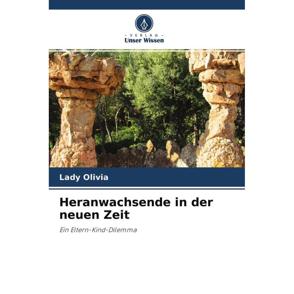 Heranwachsende in der neuen Zeit, Fachbücher von Lady Olivia