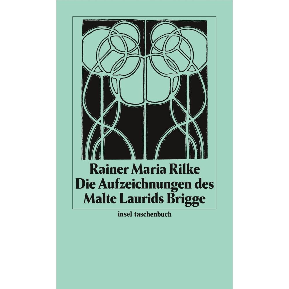 Die Aufzeichnungen des Malte Laurids Brigge, Belletristik von Rainer Maria Rilke