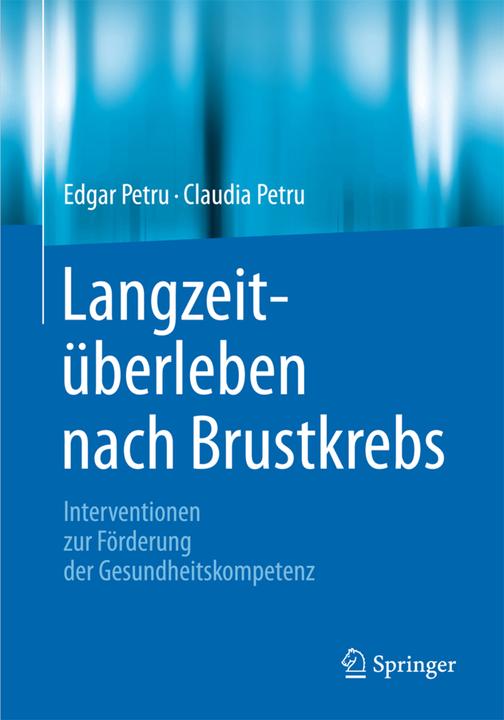 Produktbild Langzeitüberleben nach Brustkrebs (Deutsch, Claudia Petru, Edgar Petru, 2015)