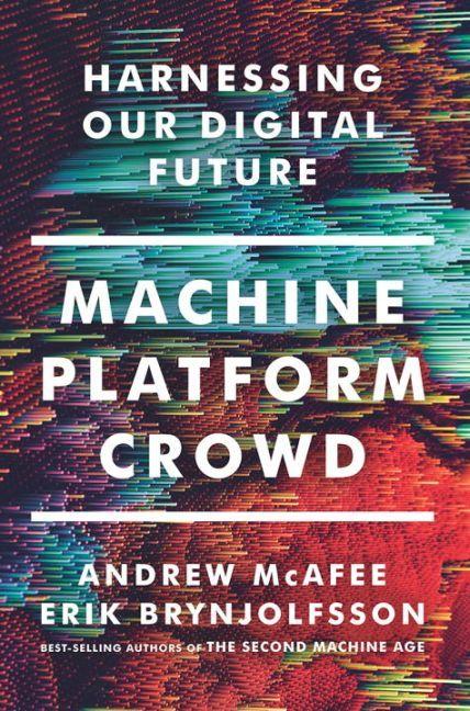 Produktbild Machine, Platform, Crowd (Englisch, Andrew McAfee, Erik Brynjolfsson, 2017)