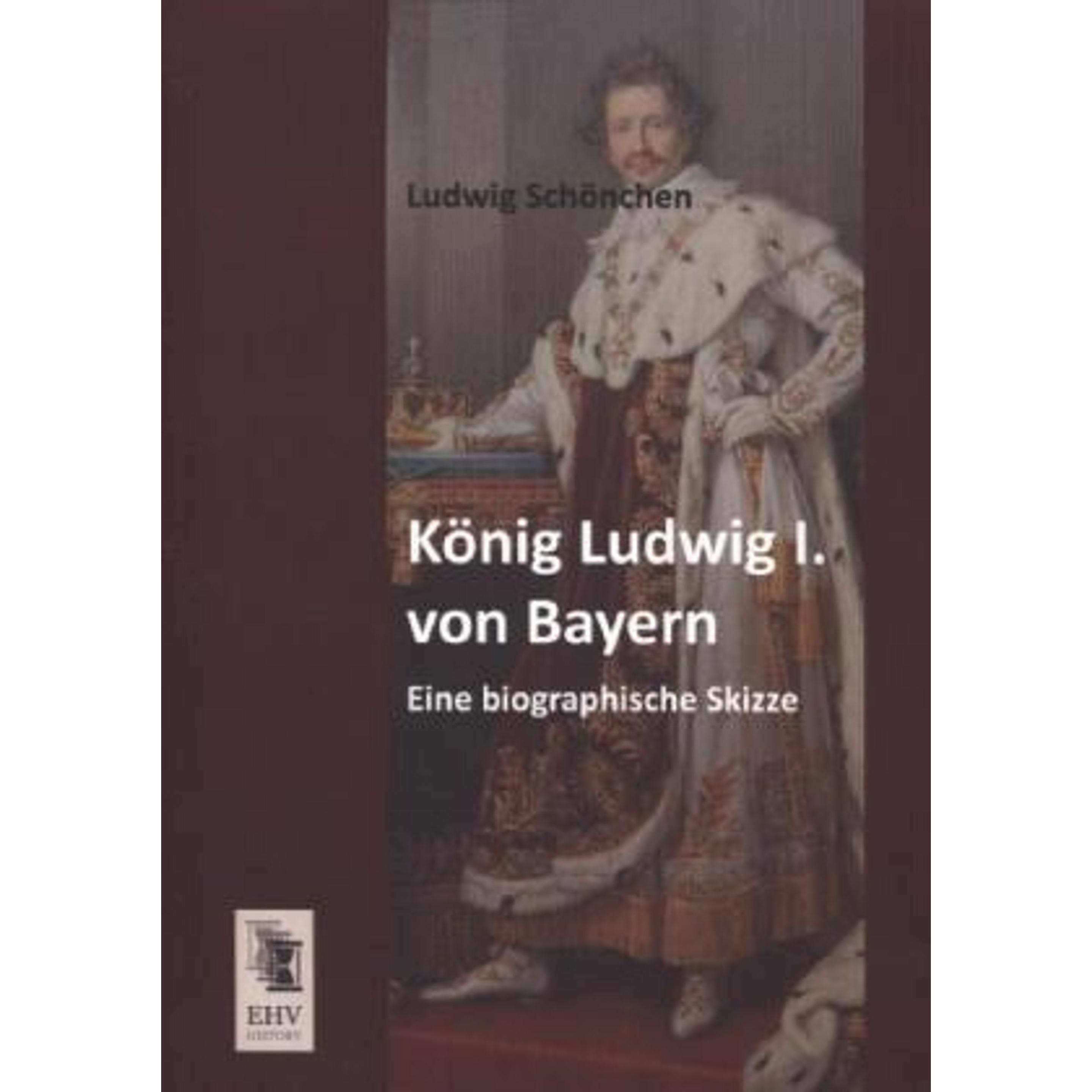 Schönchen:König Ludwig I. von Bayern, Sachbücher von Ludwig Schönchen