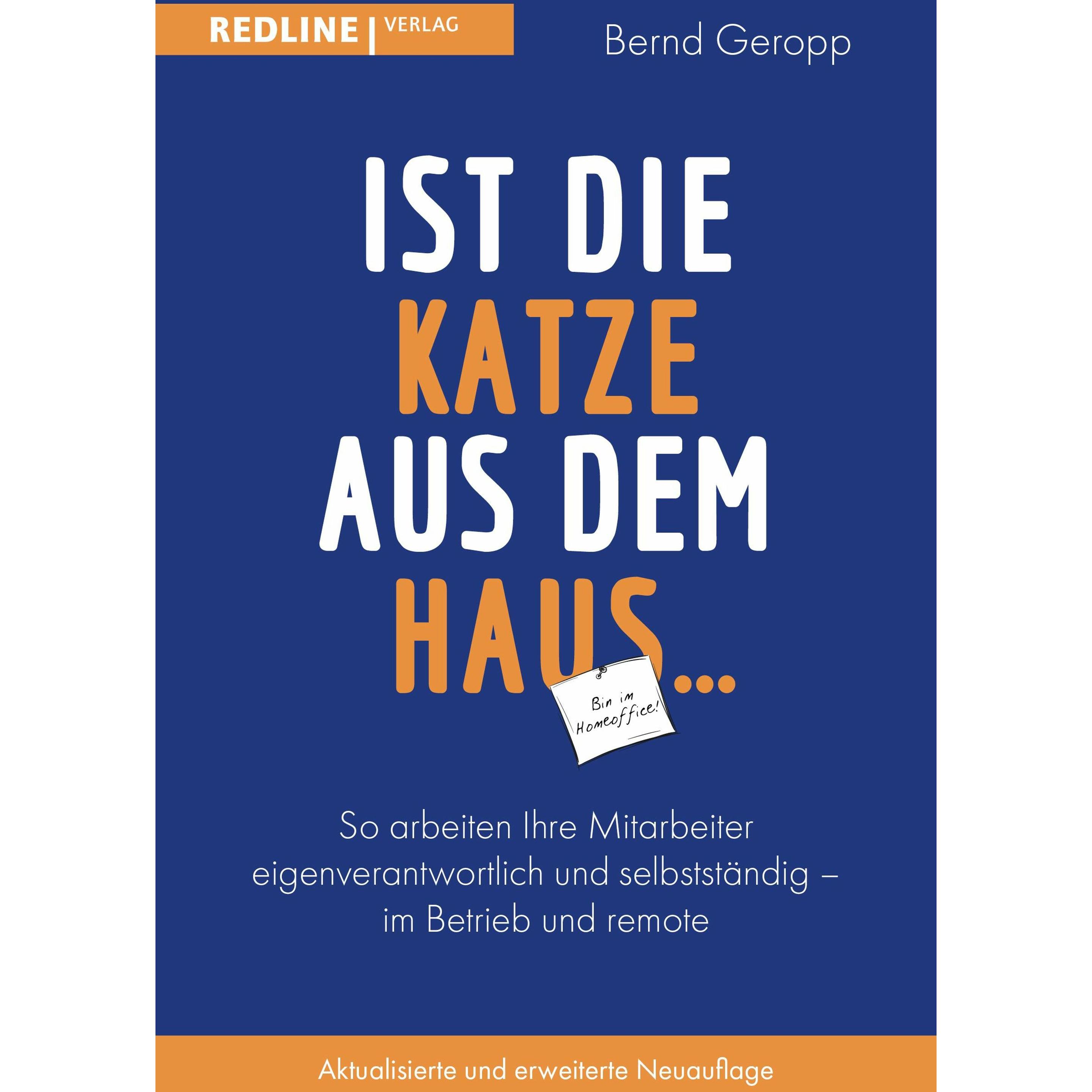 Ist die Katze aus dem Haus …, Fachbücher von Bernd Dr. Geropp