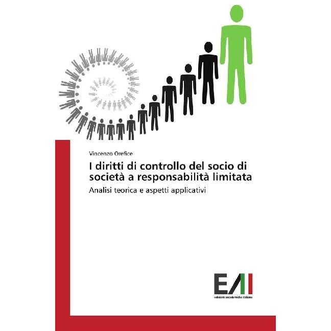 I diritti di controllo del socio di società a responsabilità limitata, Ratgeber von Vincenzo Orefice