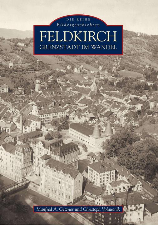 Produktbild Feldkirch (Deutsch, Christoph Volaucnik, Manfred A. Getzner, 2017)