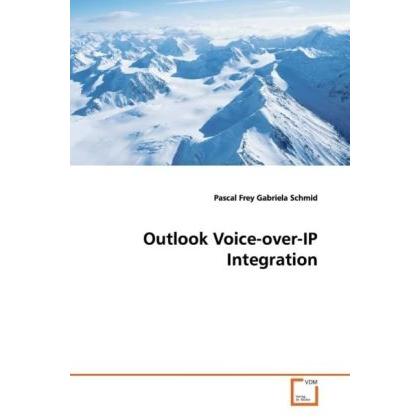 Outlook Voice-over-IP Integration, Fachbücher von Pascal Frey