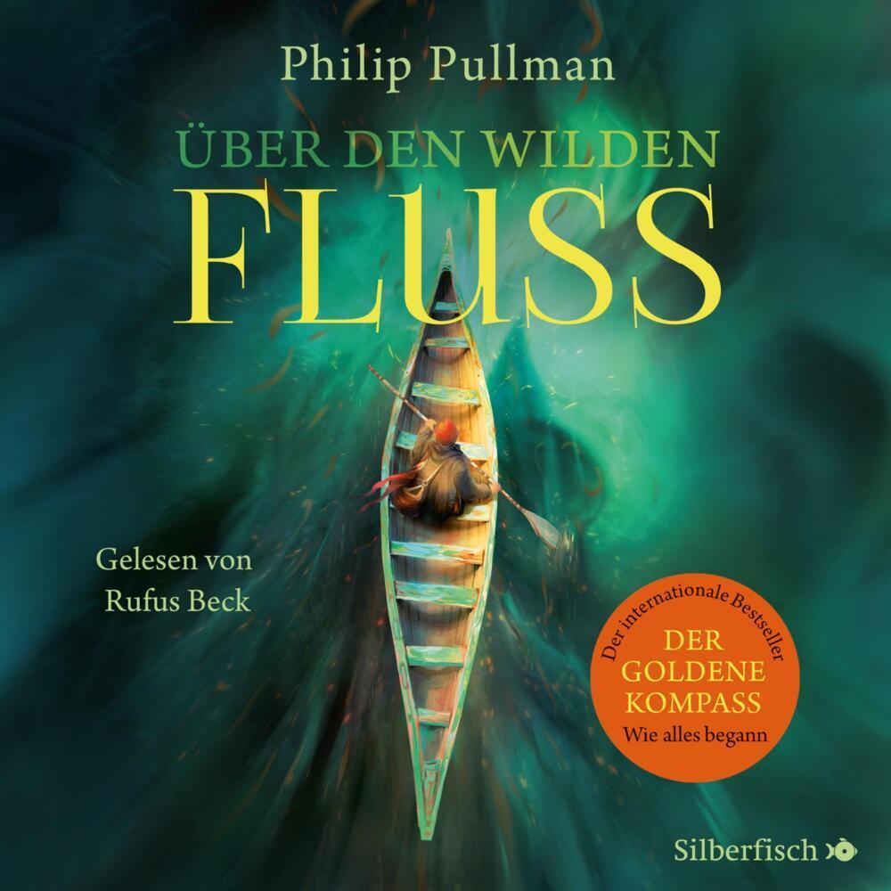 His Dark Materials: Über den wilden Fluss, Hörbücher von Philip Pullman