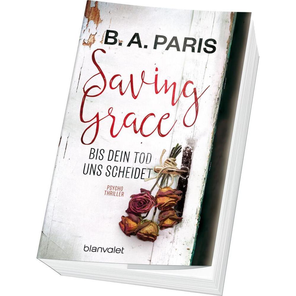Thumbnail - Saving Grace - Bis dein Tod uns scheidet, Belletristik von B.A. Paris