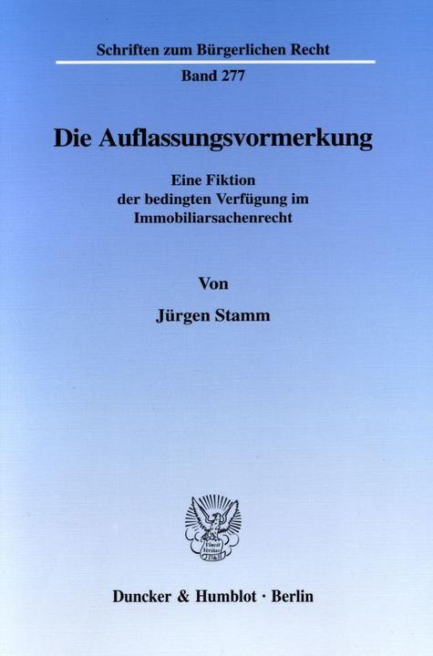 Produktbild Die Auflassungsvormerkung. (Deutsch, Jürgen Stamm, 2003)