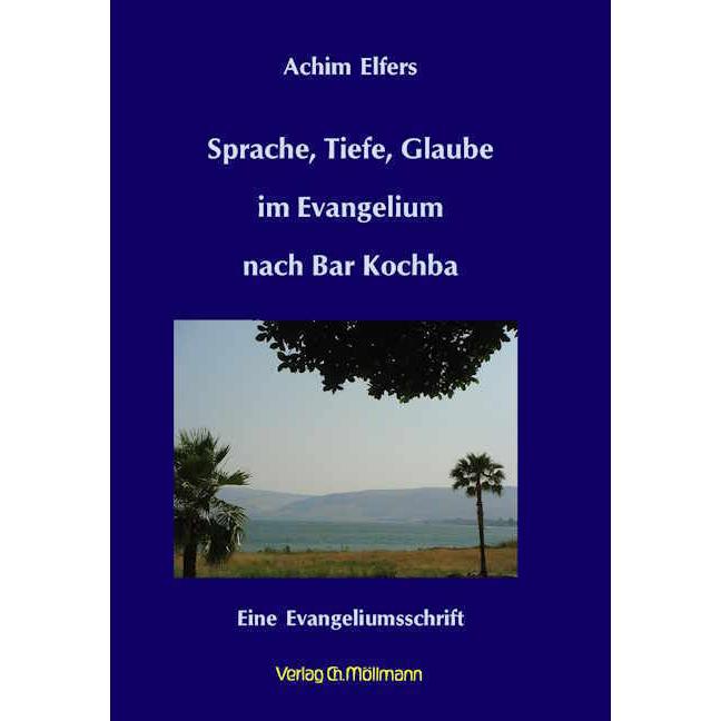 Elfers:Sprache, Tiefe, Glaube im Evange, Belletristik von Achim Elfers
