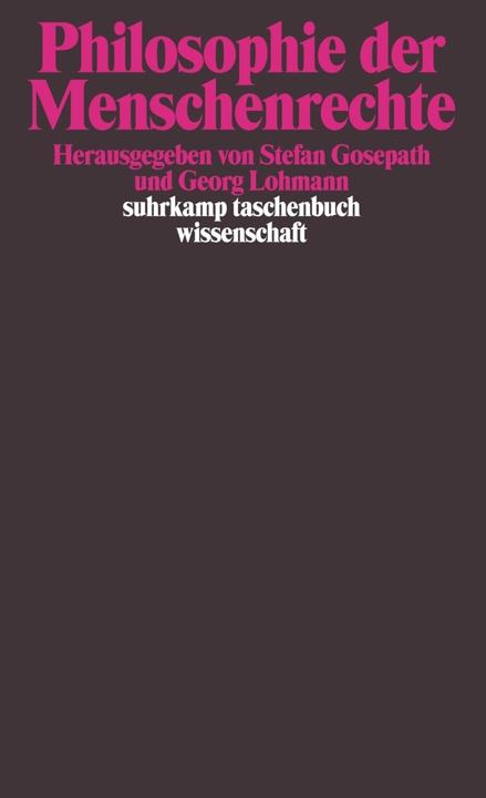 Produktbild Philosophie der Menschenrechte (Deutsch, Georg/Gosepath, Lohmann, 1998)