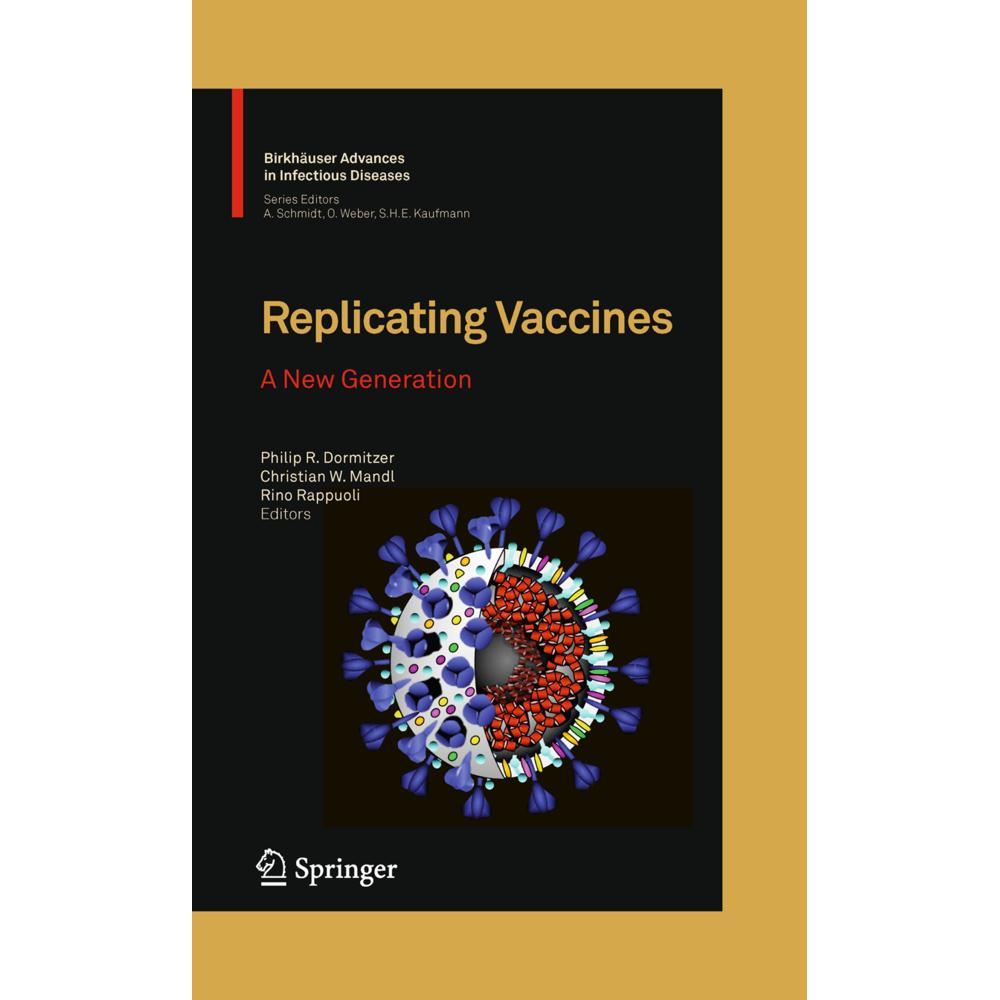 Replicating Vaccines, Fachbücher von Rino Rappuoli, Philip R. Dormitzer, Christian W. Mandl