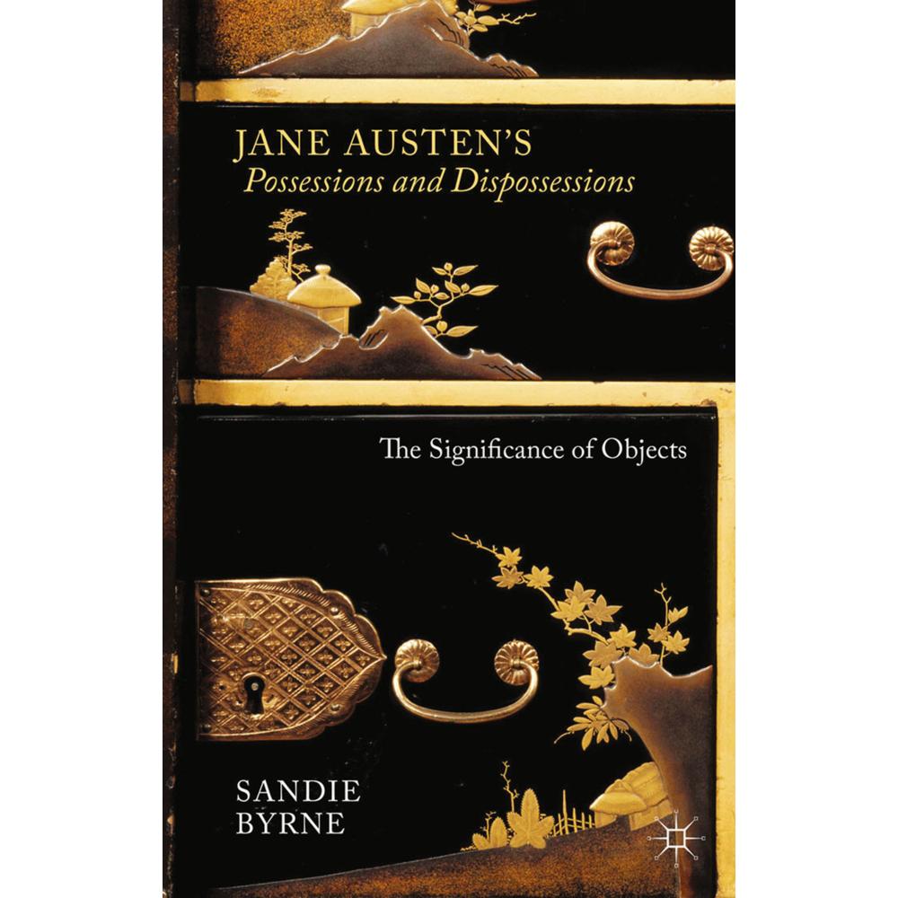 Jane Austen's Possessions and Dispossessions, Fachbücher von Sandie Byrne