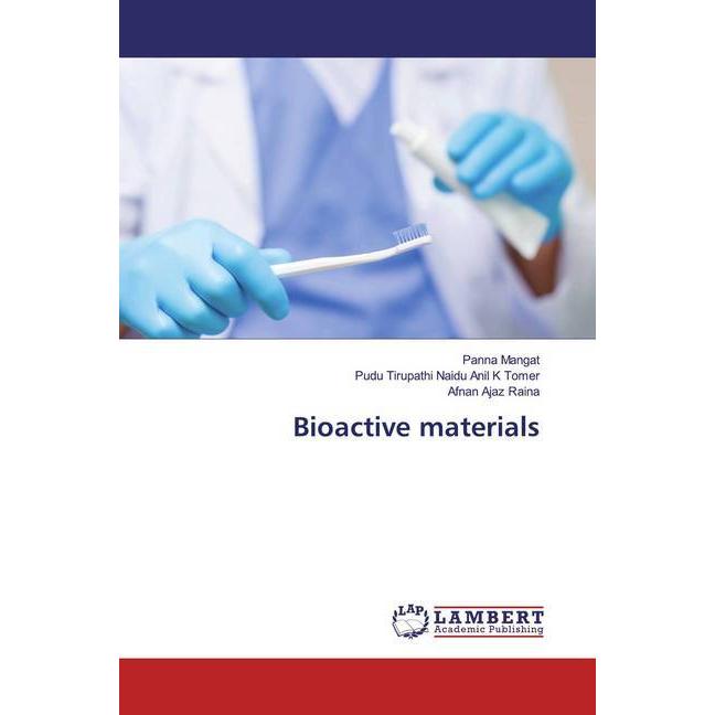 Bioactive materials, Fachbücher von Panna Mangat, Afnan Ajaz Raina, Pudu Tirupathi Naidu Anil K Tomer