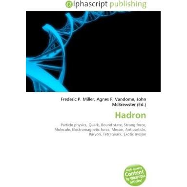 Thumbnail - Hadron, Fachbücher von Agnes F. Vandome, Frederic P. Miller, John McBrewster