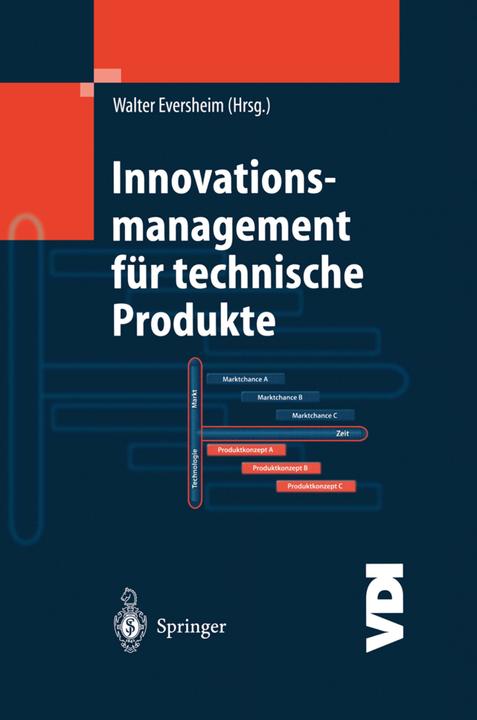 Produktbild Innovationsmanagement für technische Produkte (Deutsch, Walter Eversheim, 2012)