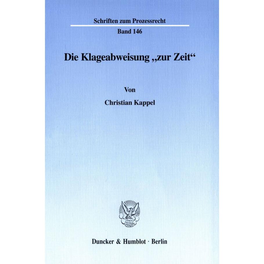 Kappel:Die Klageabweisung zur Zeit., Fachbücher