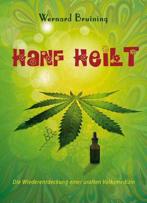 Actual product image Hanf heilt (German, Wernard Bruining, Steffan Webel, 2013)