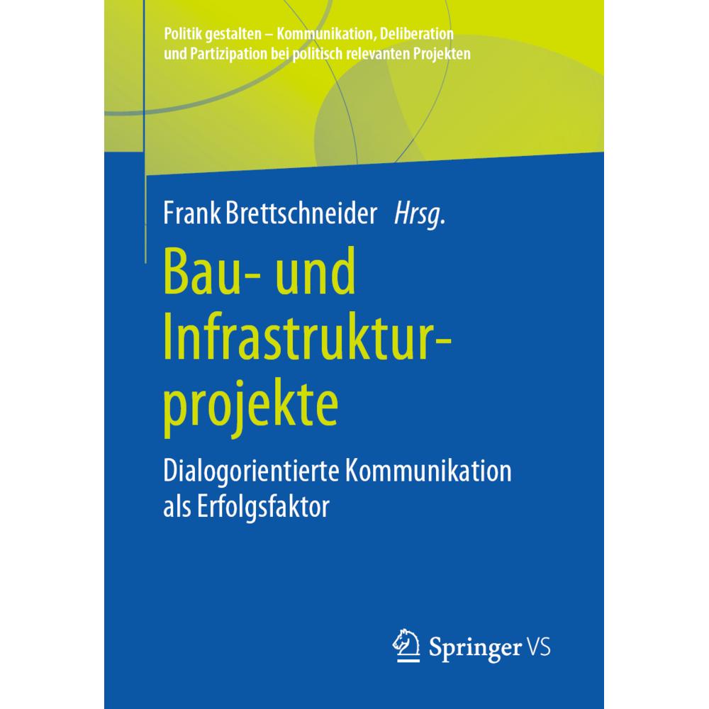 Bau- und Infrastrukturprojekte, Fachbücher von Frank Brettschneider