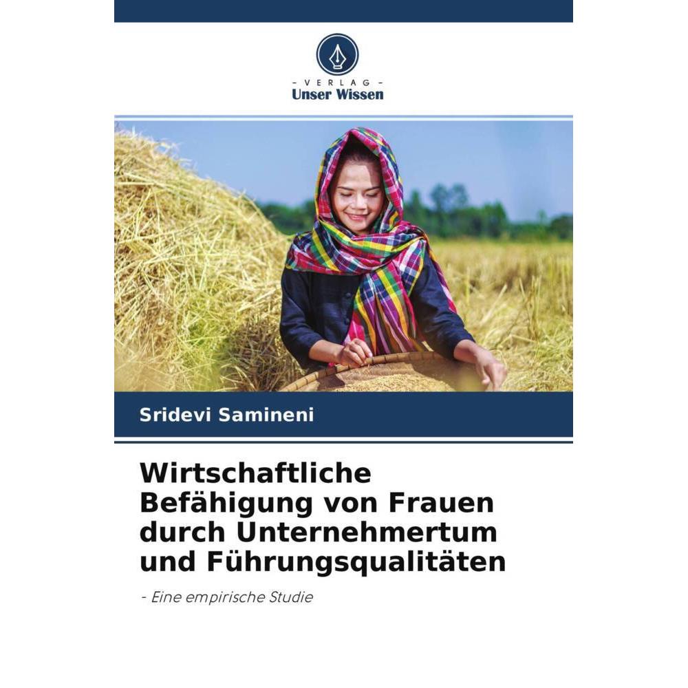 Wirtschaftliche Befähigung von Frauen durch Unternehmertum und Führungsqualitäten, Fachbücher von Sridevi Samineni