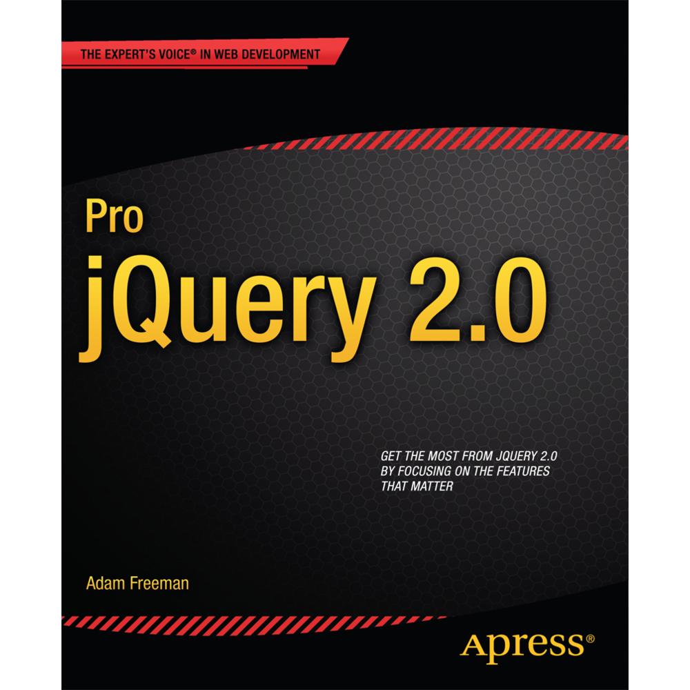 Pro jQuery 2.0, Fachbücher von Adam Freeman