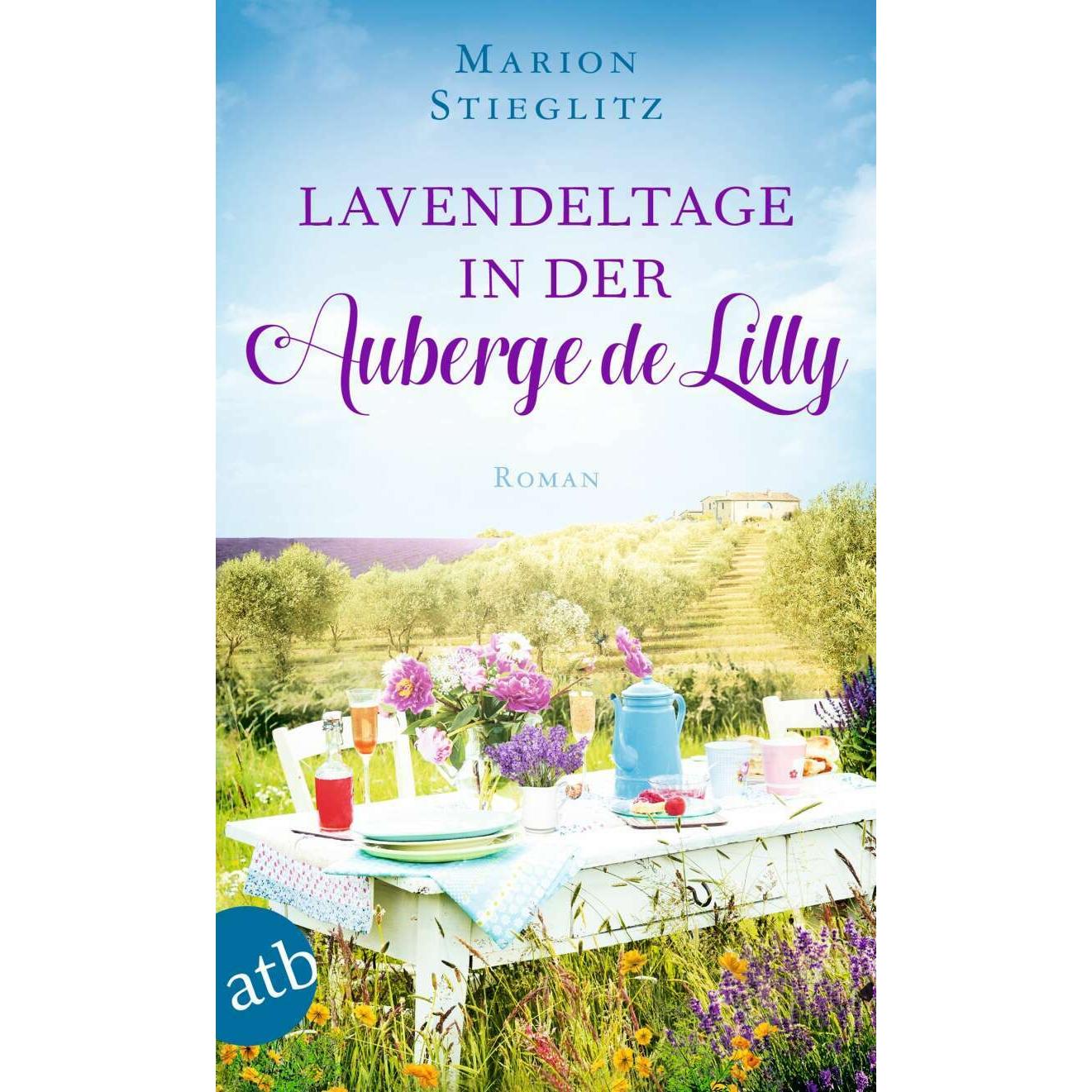 Thumbnail - Lavendeltage in der Auberge de Lilly, Belletristik von Marion Stieglitz