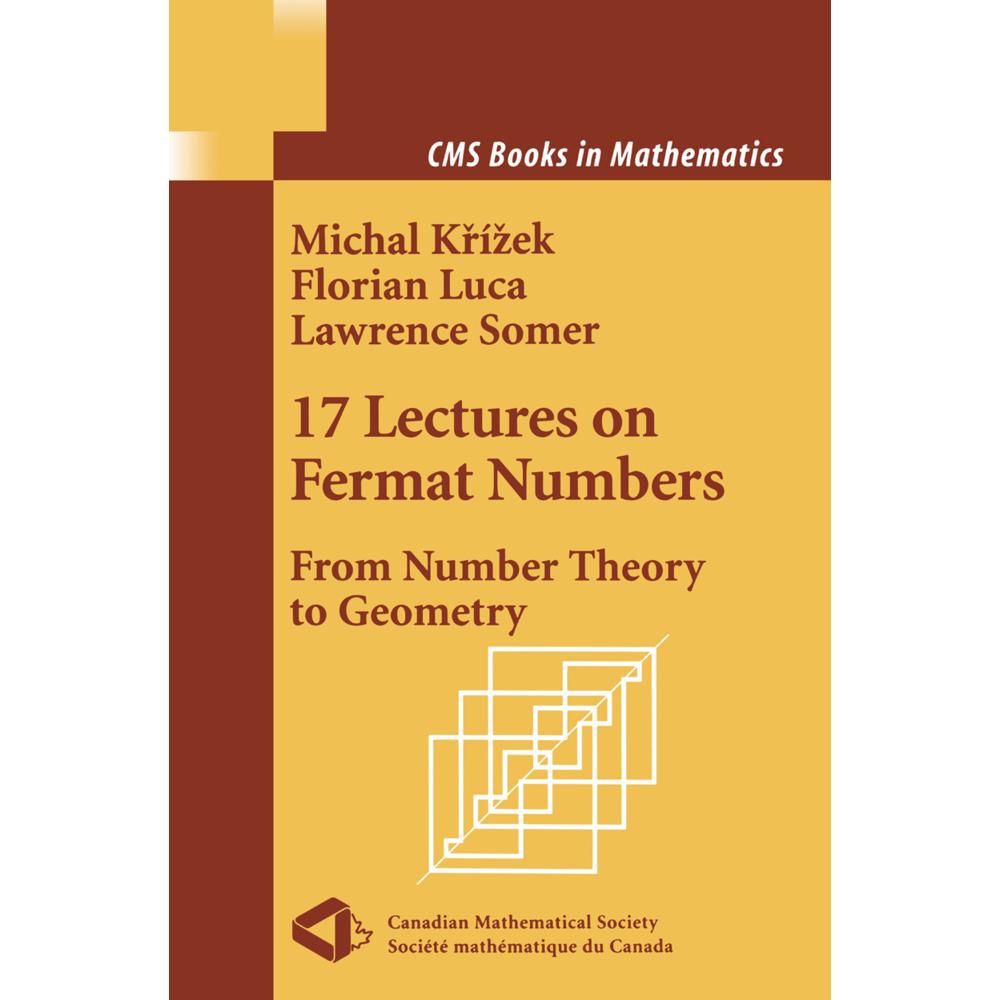 17 Lectures on Fermat Numbers, Fachbücher von Florian Luca, Lawrence Somer, Michal Krizek