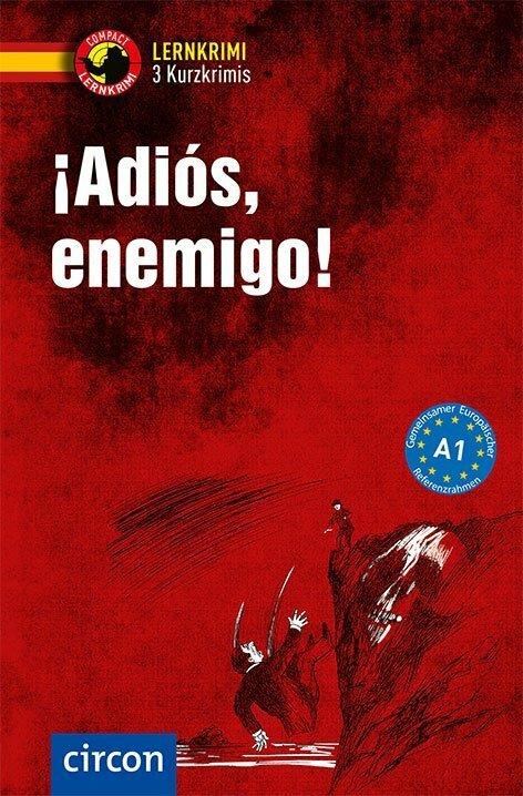 Produktbild ¡Adiós, enemigo! (Deutsch, Elena Martínez Muñoz, Pou van den Bossche, 2018)