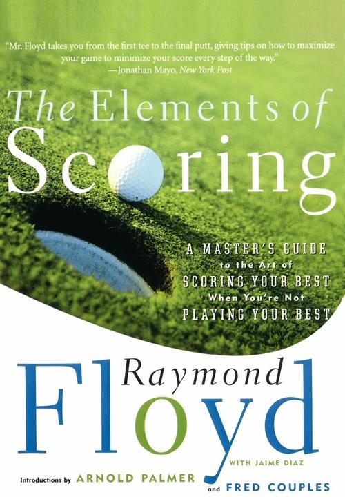Produktbild The Elements of Scoring (Englisch, Fred Couples, Raymond Floyd, 2000)