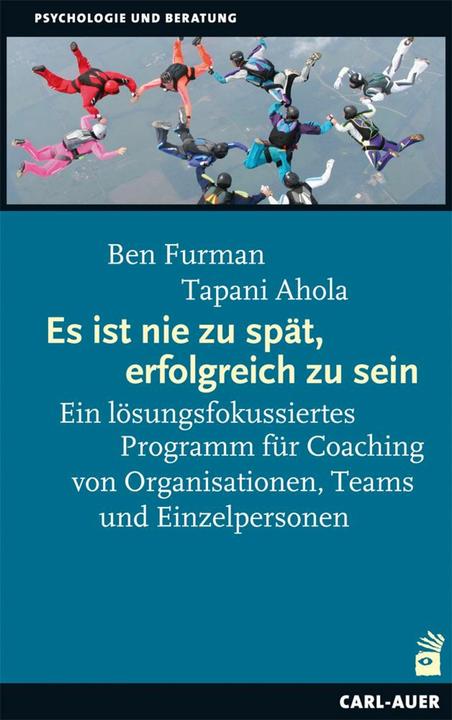 Produktbild Es ist nie zu spät, erfolgreich zu sein (Deutsch, Ben Furman, Tapani Ahola, 2024)