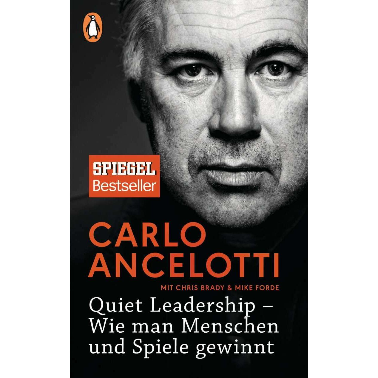 Quiet Leadership Wie man Menschen und Spiele gewinnt, Sachbücher von Carlo Ancelotti