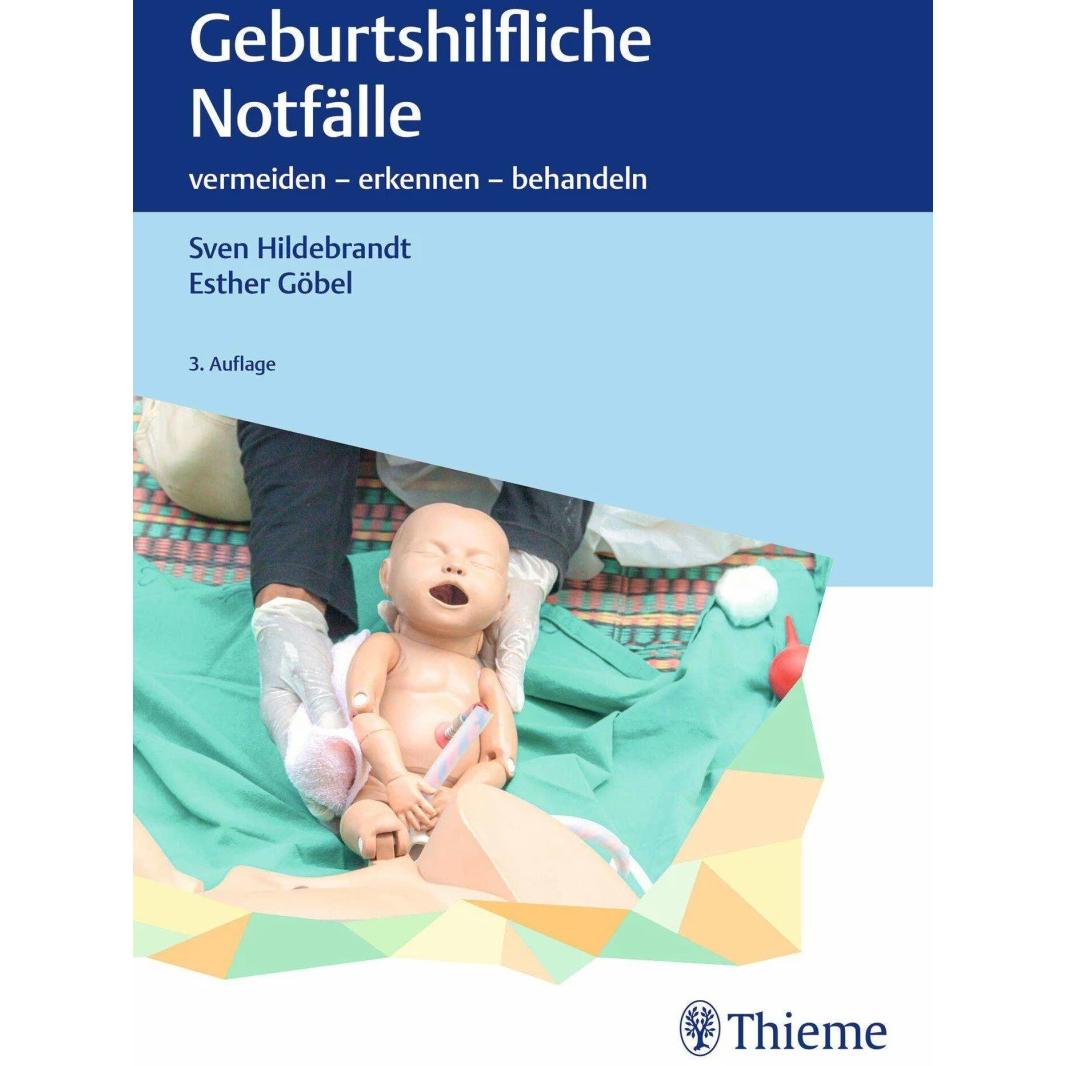 Geburtshilfliche Notfälle, Fachbücher von Sven Hildebrandt, Esther Göbel