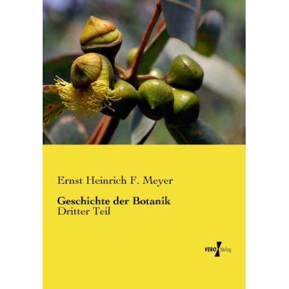 Geschichte der Botanik, Fachbücher von Ernst Heinrich F. Meyer